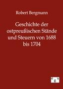 Vorderes Coverbild Geschichte der ostpreußischen Stände und Steuern von 1688 bis 1704