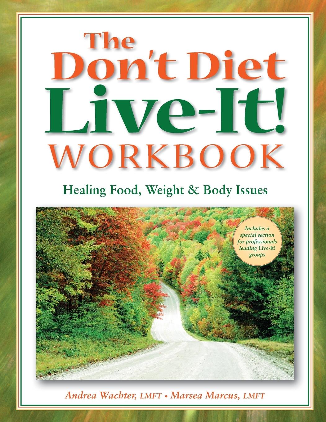 Vorderes Coverbild The Don't Diet, Live-It! Workbook