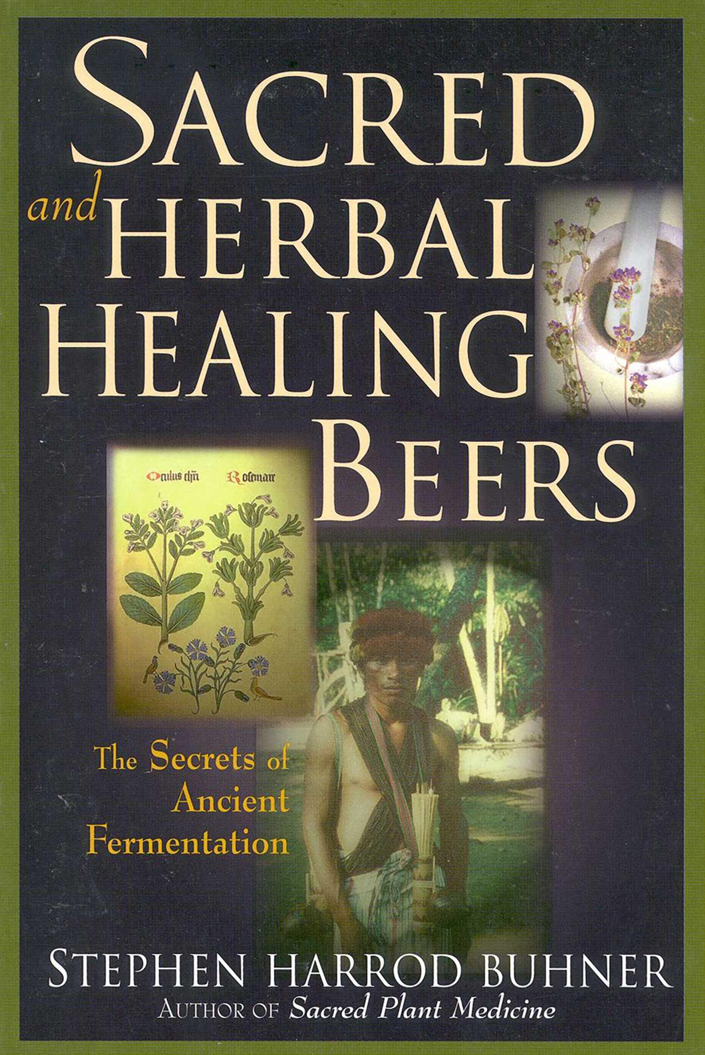 Vorderes Coverbild Sacred and Herbal Healing Beers