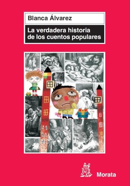 Vorderes Coverbild La verdadera historia de los cuentos populares