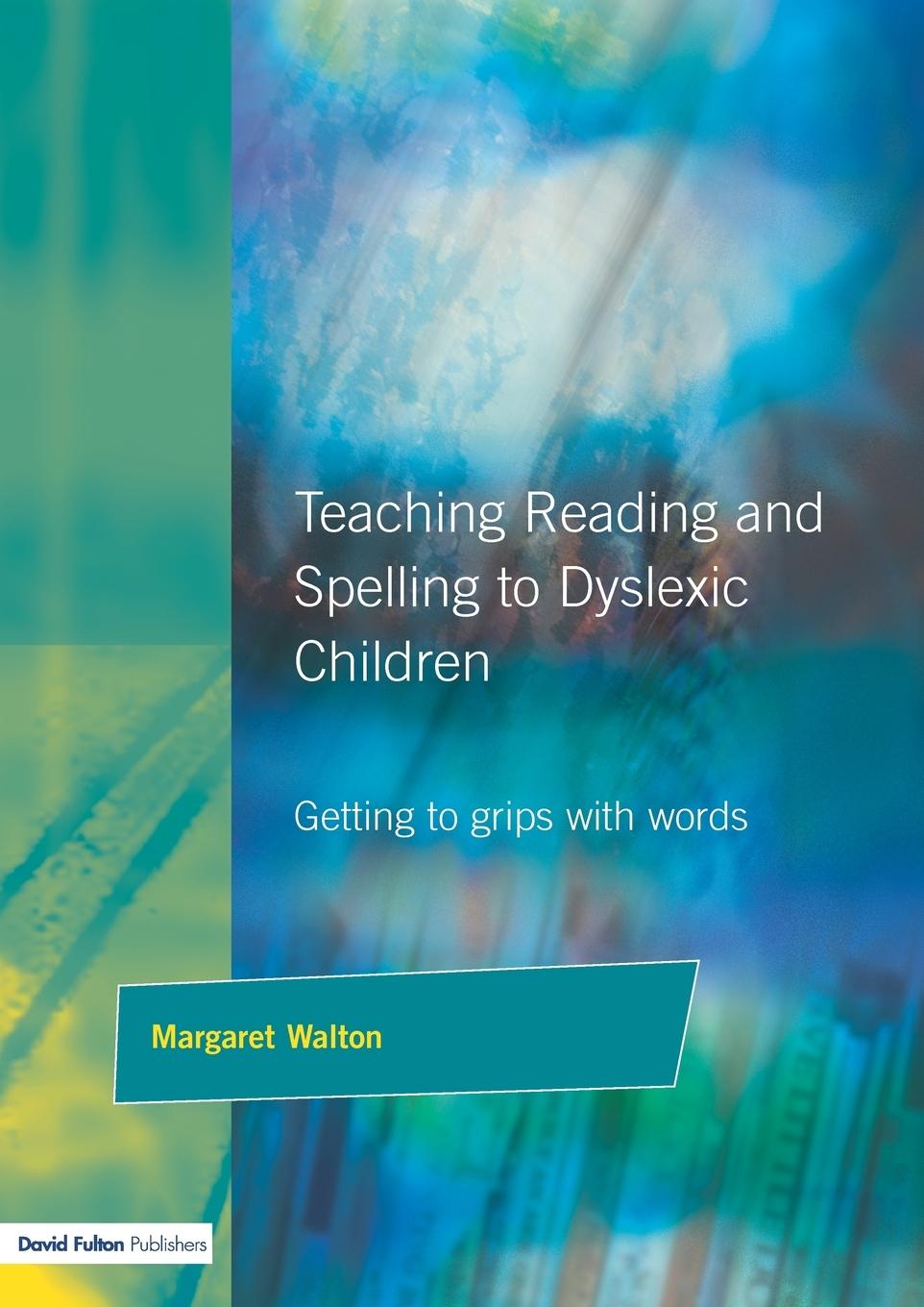 Vorderes Coverbild Teaching Reading and Spelling to Dyslexic Children