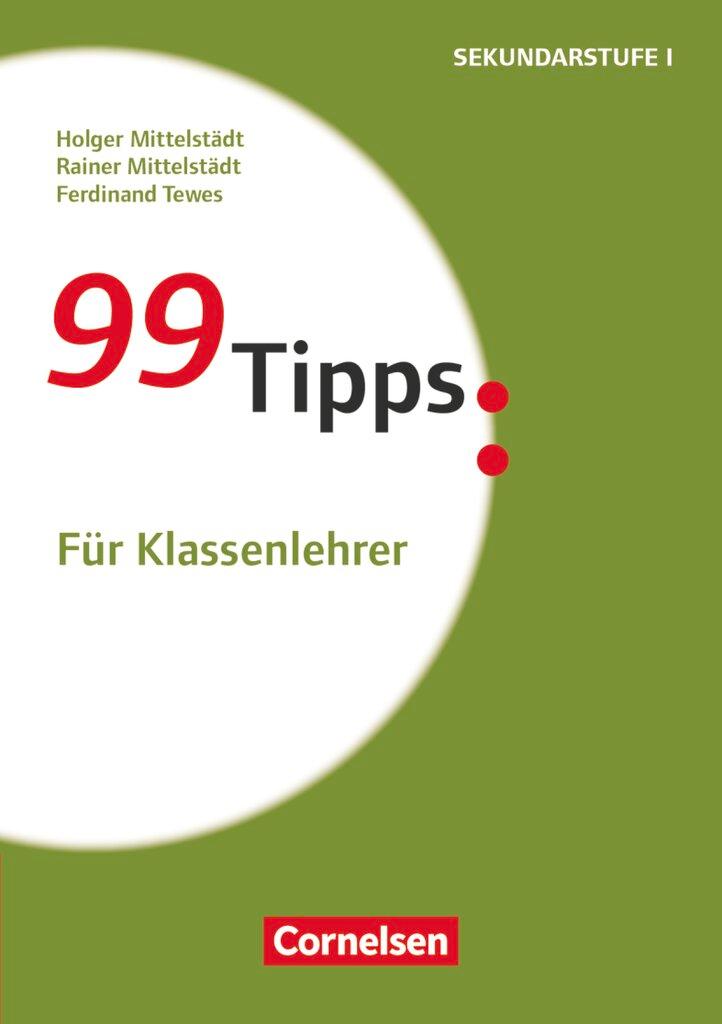 Vorderes Coverbild 99 Tipps:Für Klassenlehrer