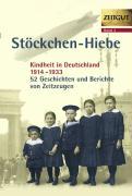 Vorderes Coverbild Stöckchen-Hiebe. Kindheit in Deutschland 1914-1933