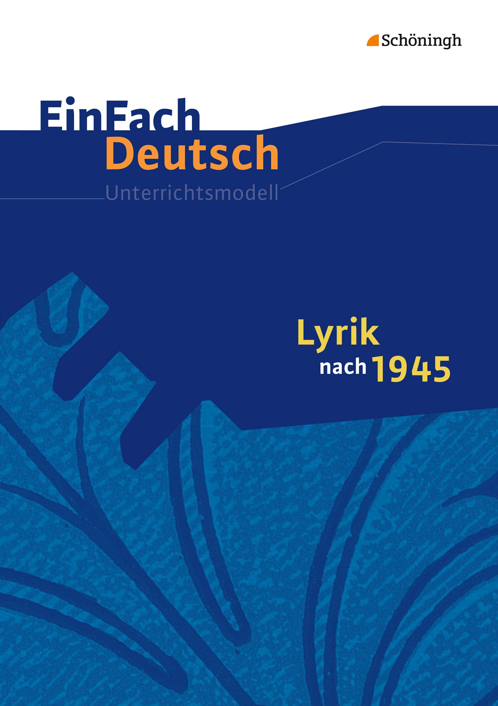 Vorderes Coverbild Lyrik nach 1945. EinFach Deutsch Unterrichtsmodelle