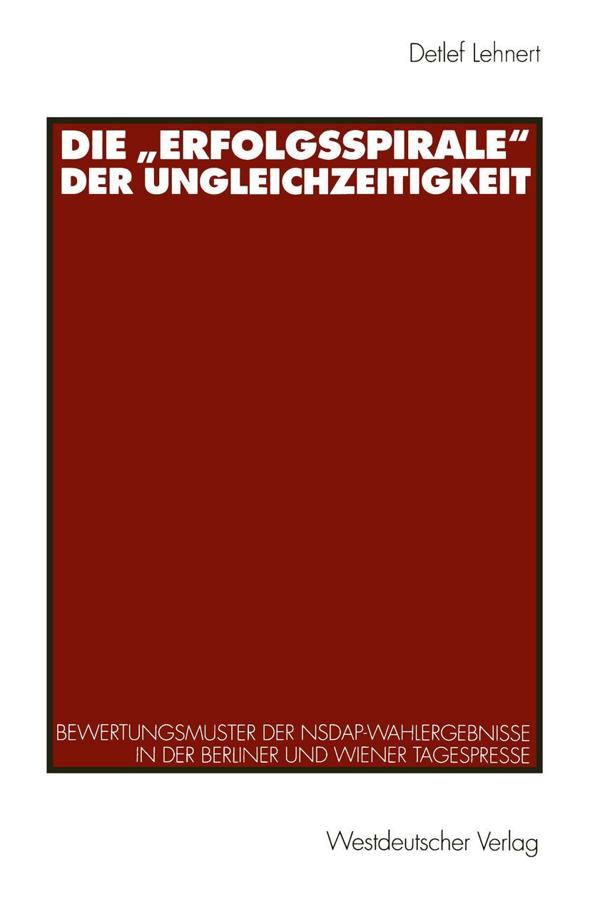 Vorderes Coverbild Die "Erfolgsspirale" der Ungleichzeitigkeit
