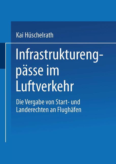 Vorderes Coverbild Infrastrukturengpässe im Luftverkehr