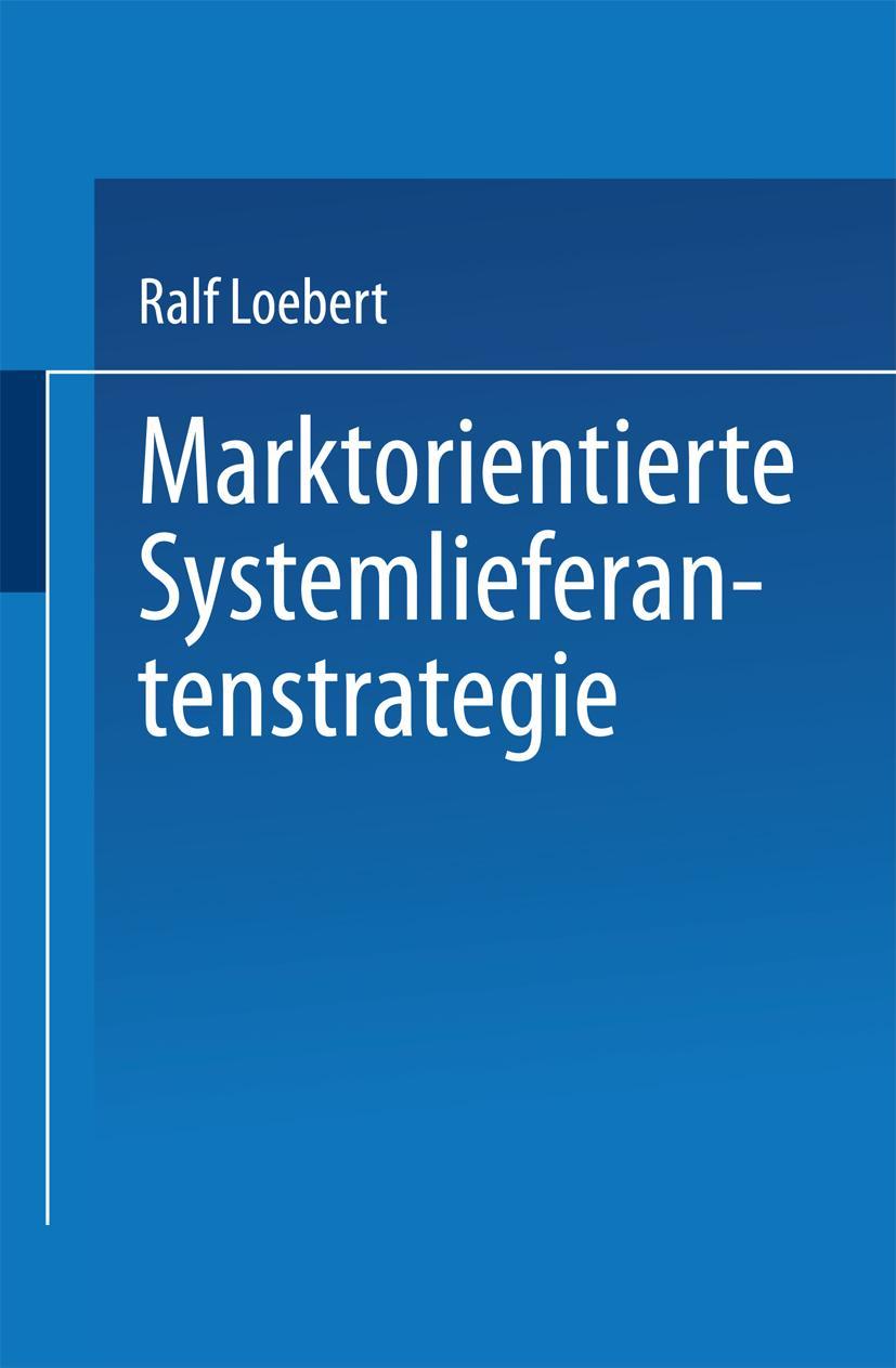 Vorderes Coverbild Marktorientierte Systemlieferantenstrategie