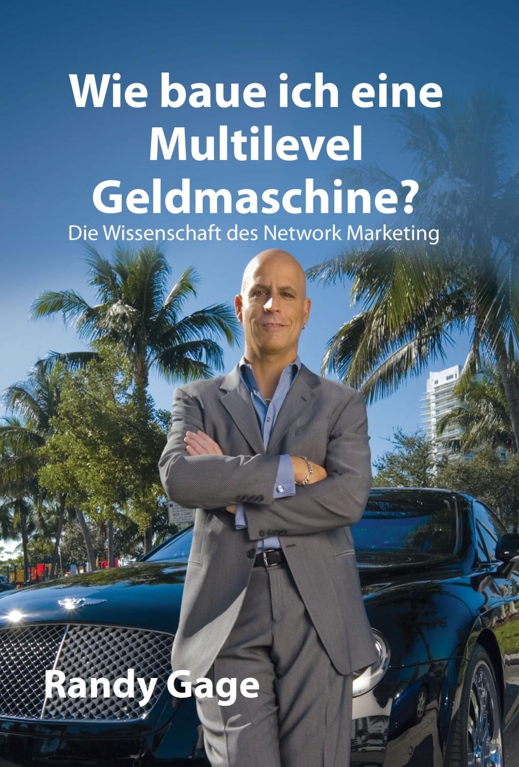 Vorderes Coverbild Wie baue ich eine Multilevel Geldmaschine?