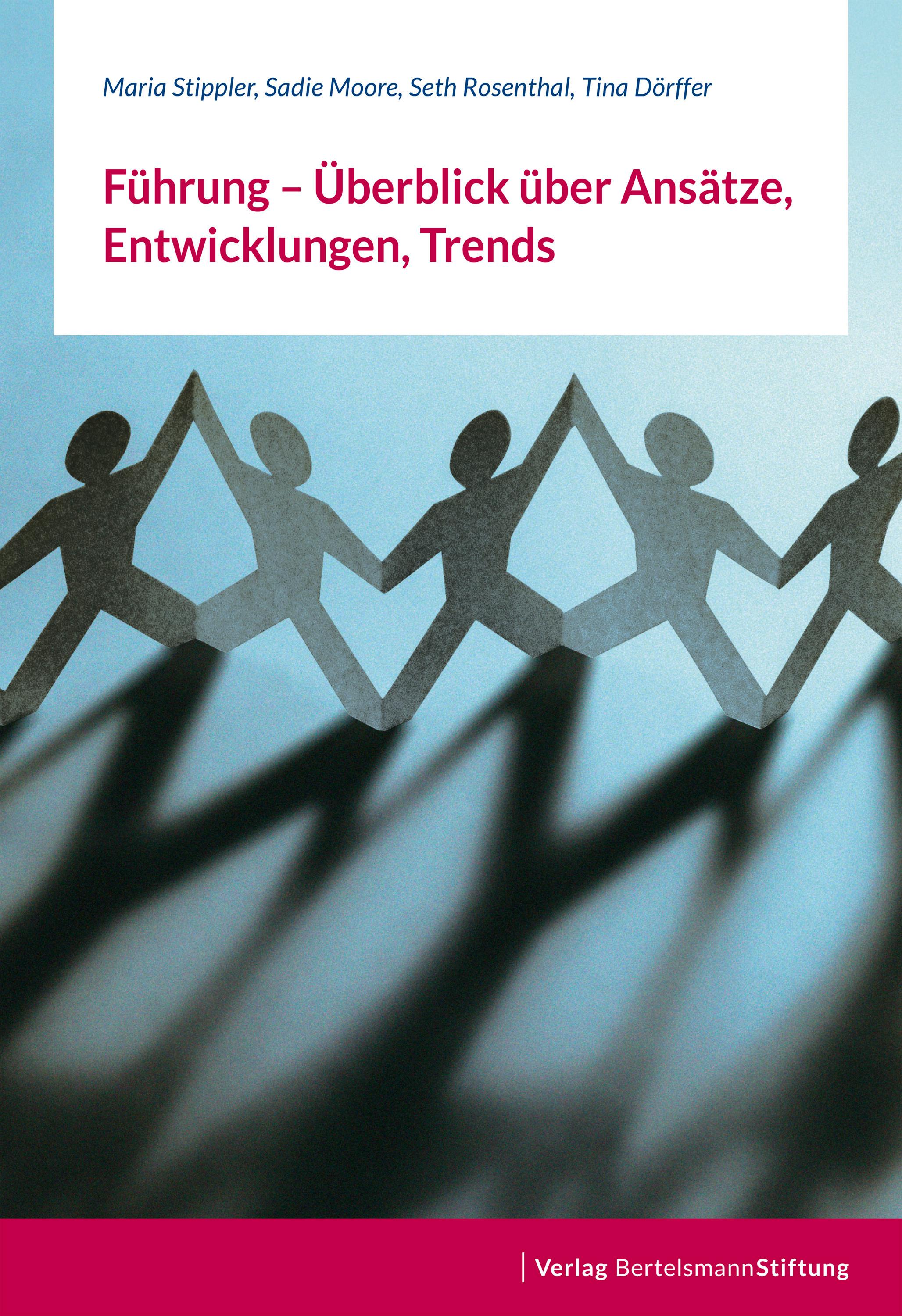 Vorderes Coverbild Führung - Überblick über Ansätze, Entwicklungen, Trends