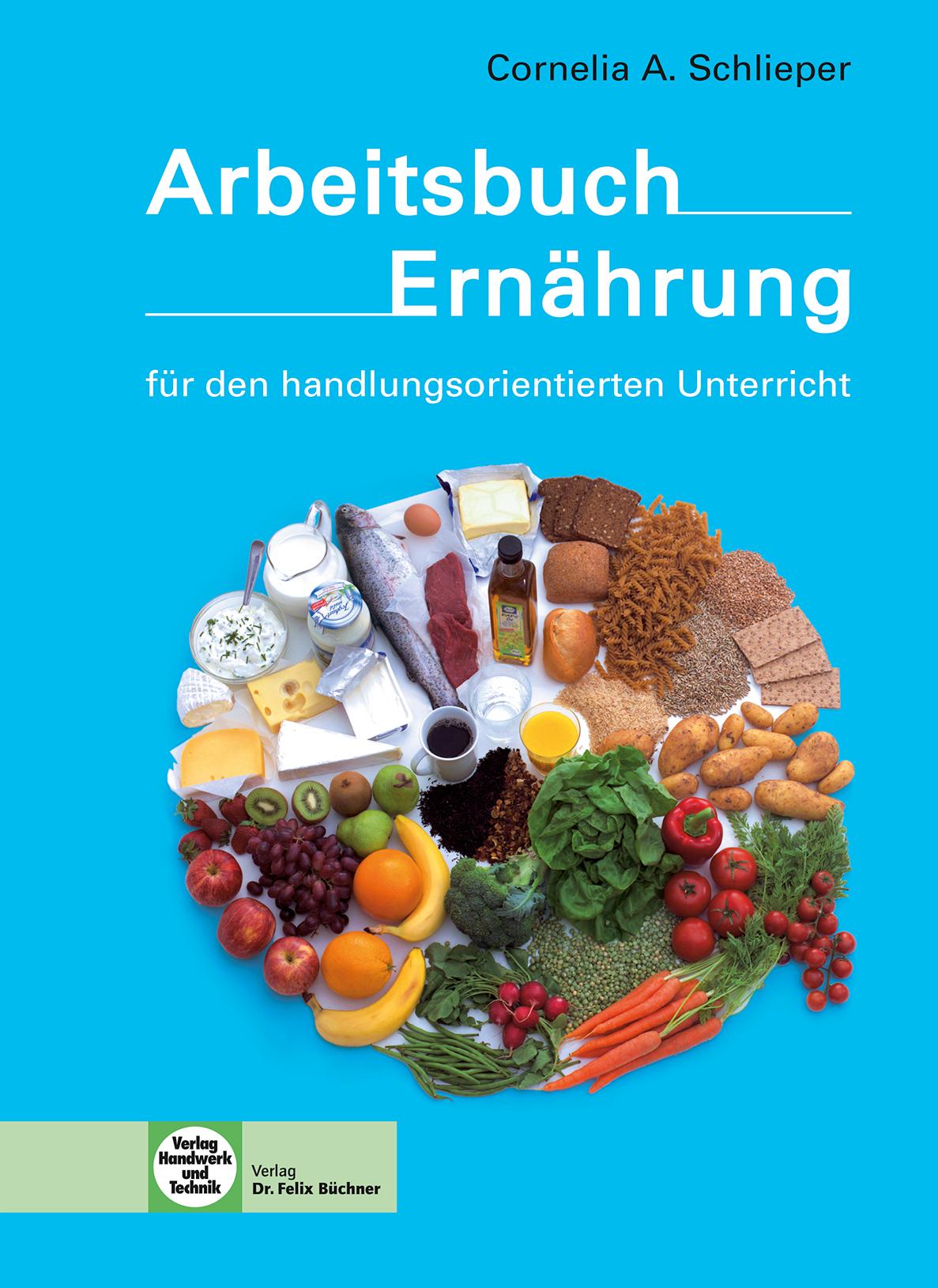 Vorderes Coverbild Arbeitsbuch Ernährung für den handlungsorientierten Unterricht