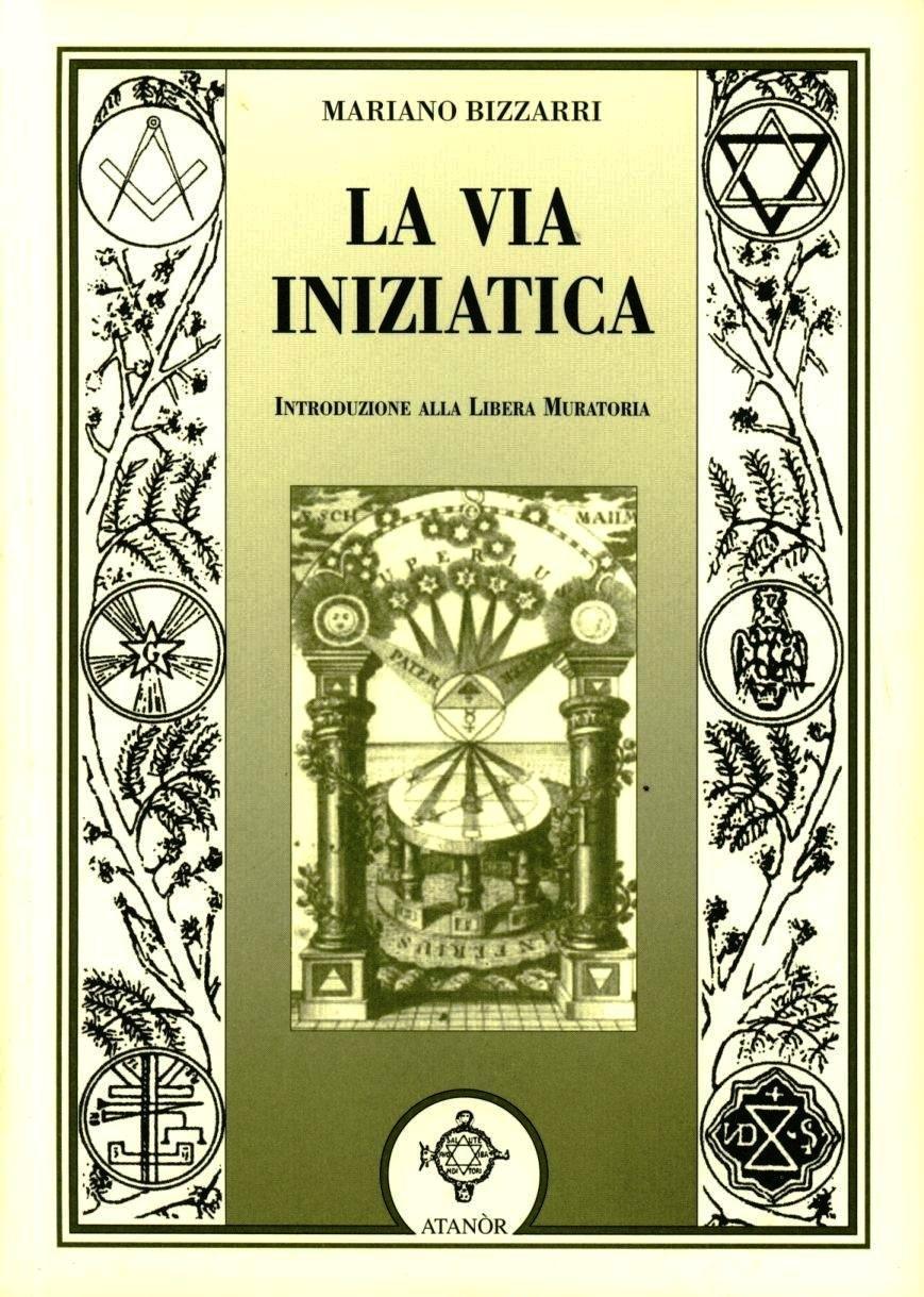 Vorderes Coverbild La via iniziatica. Introduzione alla Libera Muratoria