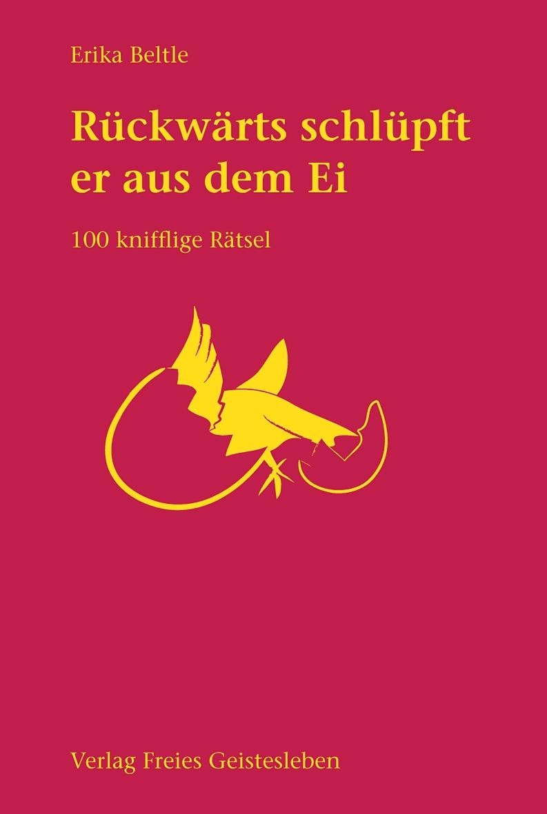 Vorderes Coverbild Rückwärts schlüpft er aus dem Ei
