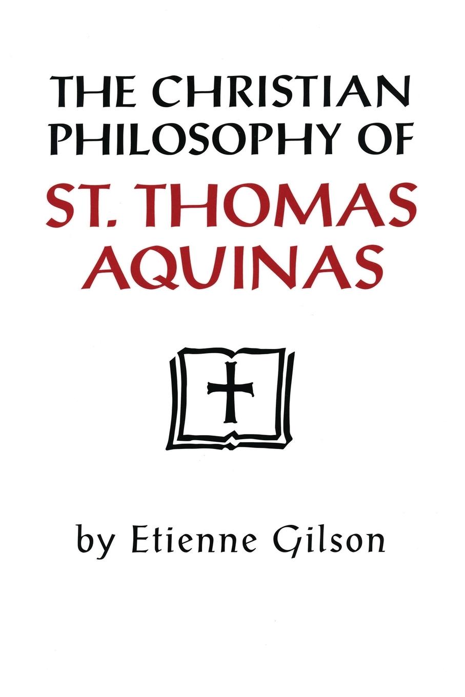 Vorderes Coverbild Christian Philosophy of St. Thomas Aquinas
