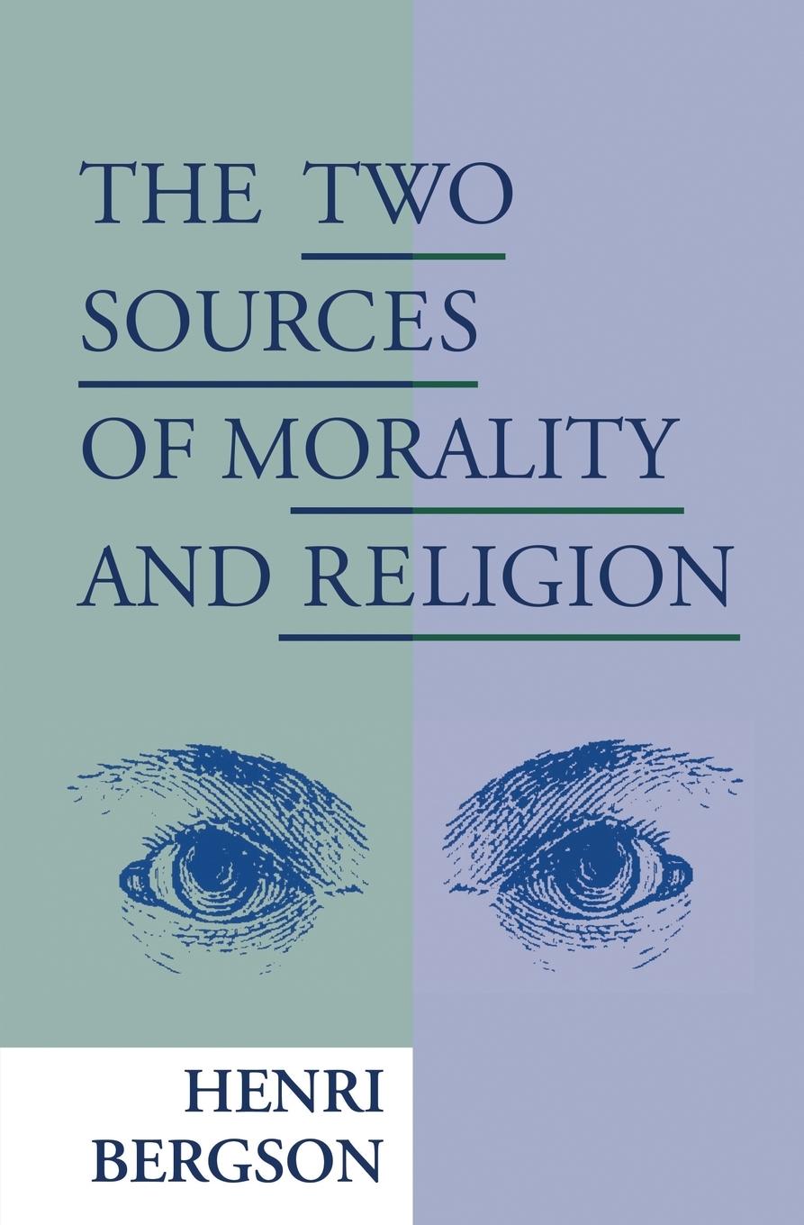 Vorderes Coverbild The Two Sources of Morality and Religion