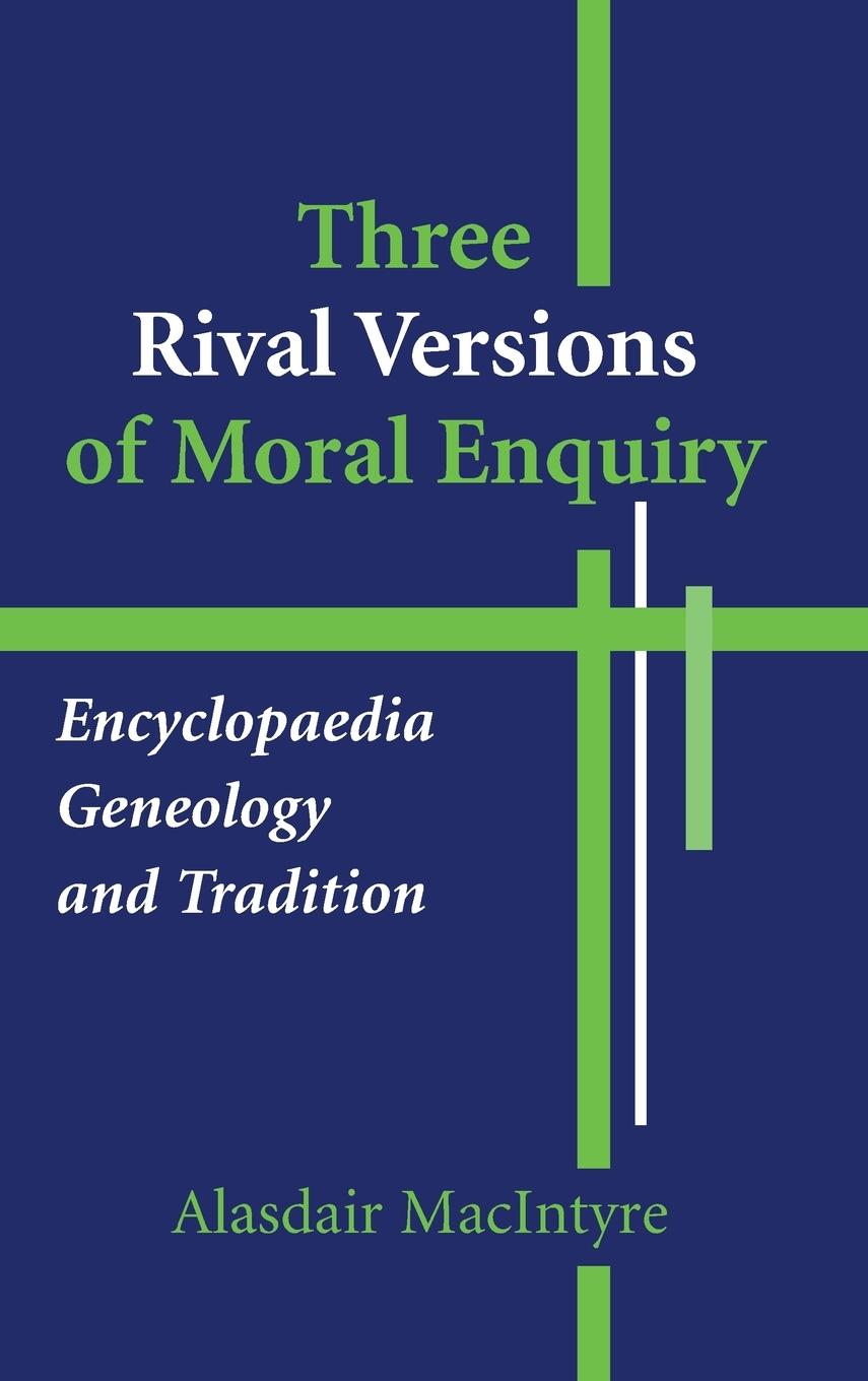 Vorderes Coverbild Three Rival Versions of Moral Enquiry