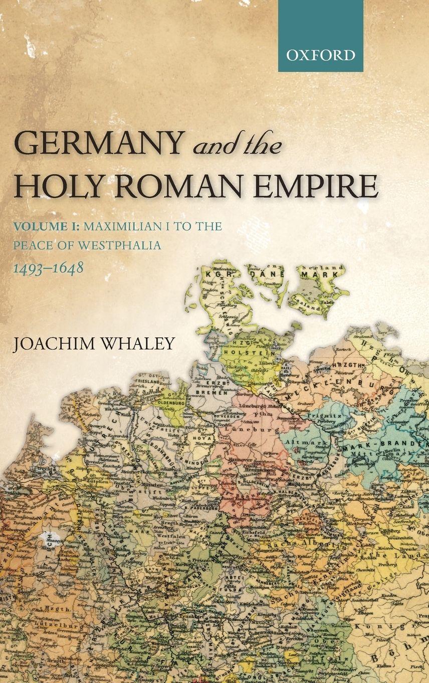 Vorderes Coverbild Germany and the Holy Roman Empire, Volume 1