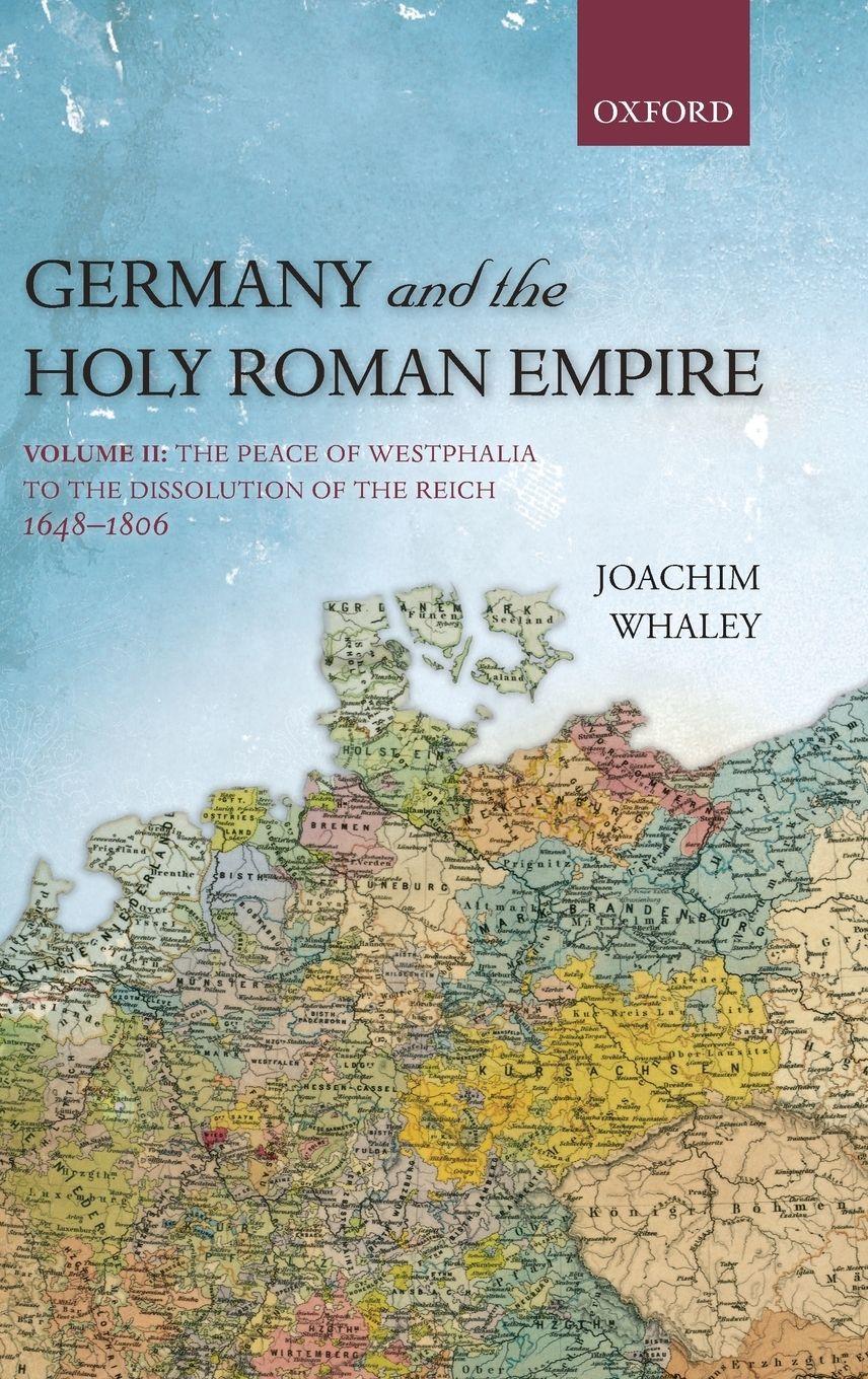 Vorderes Coverbild Germany and the Holy Roman Empire, Volume 2