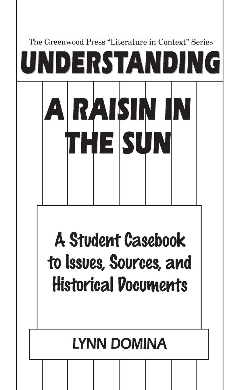 Vorderes Coverbild Understanding A Raisin in the Sun