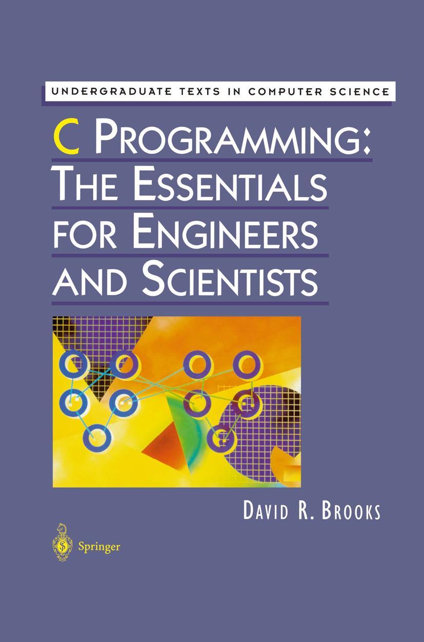 Vorderes Coverbild C Programming: The Essentials for Engineers and Scientists