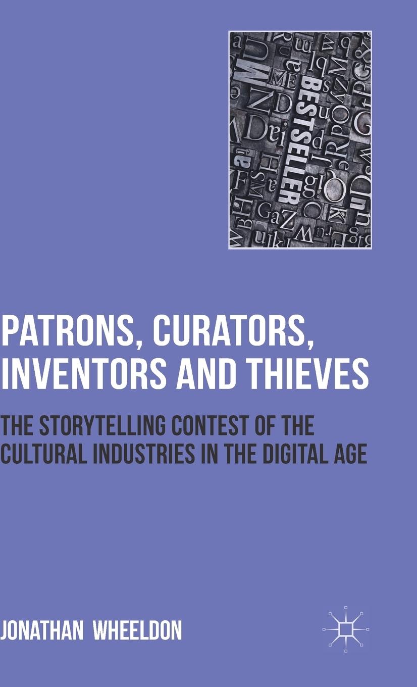 Vorderes Coverbild Patrons, Curators, Inventors and Thieves