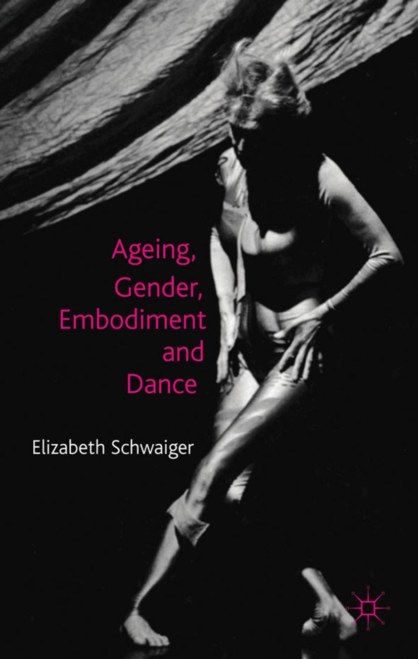Vorderes Coverbild Ageing, Gender, Embodiment and Dance