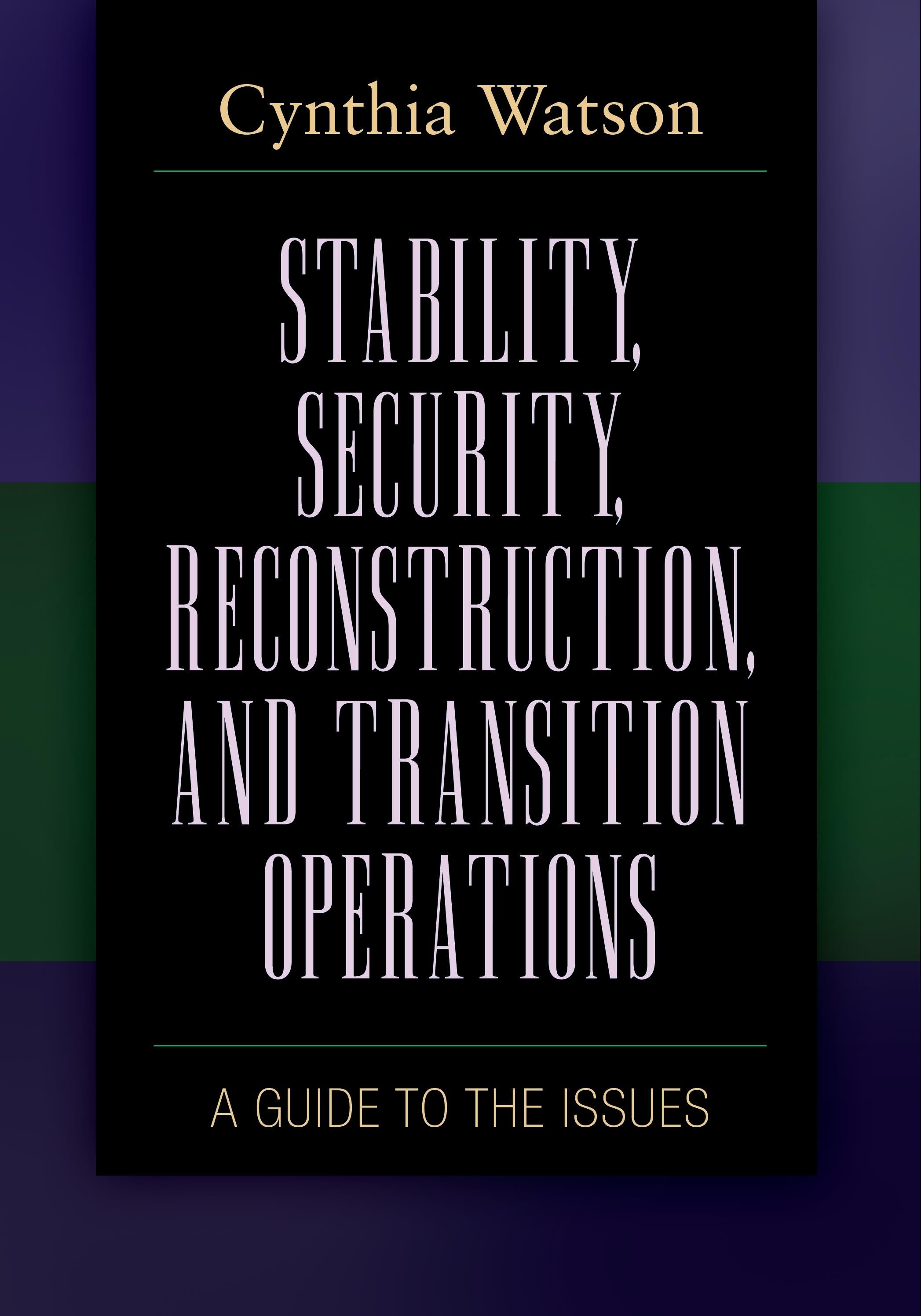 Vorderes Coverbild Stability, Security, Reconstruction, and Transition Operations