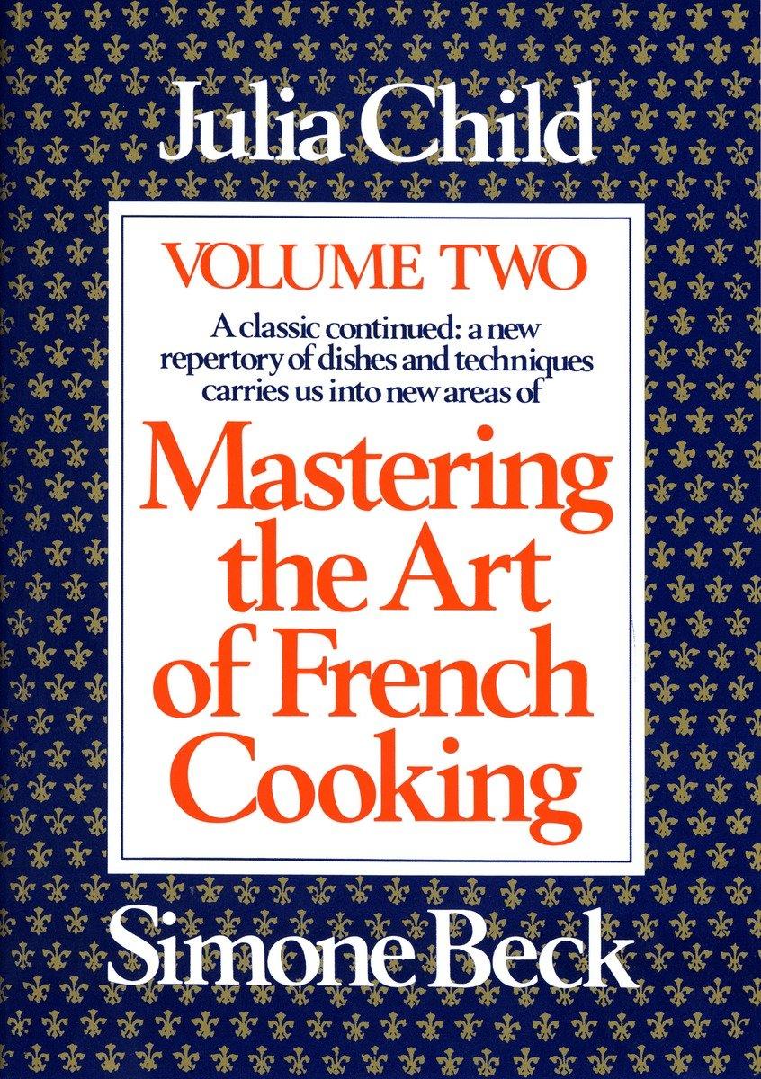 Vorderes Coverbild Mastering the Art of French Cooking, Volume 2