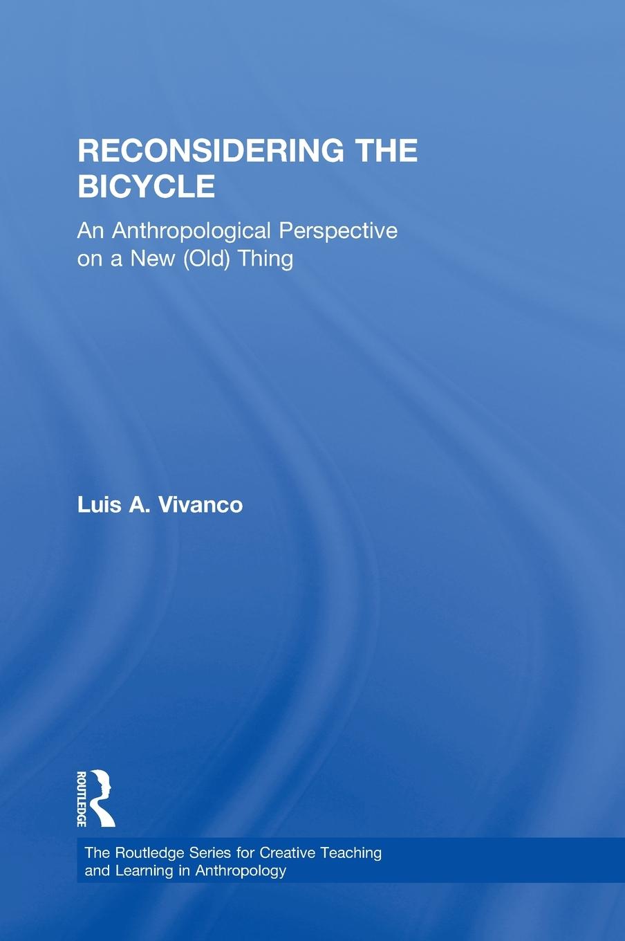 Vorderes Coverbild Reconsidering the Bicycle
