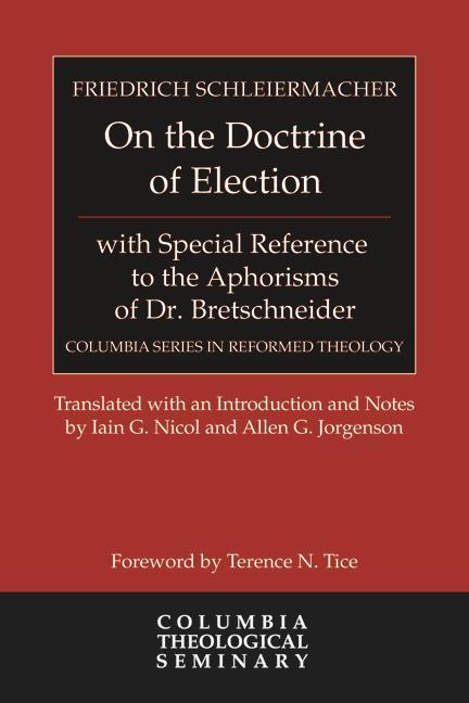 Vorderes Coverbild On the Doctrine of Election, with Special Reference to the Aphorisms of Dr. Bretschneider