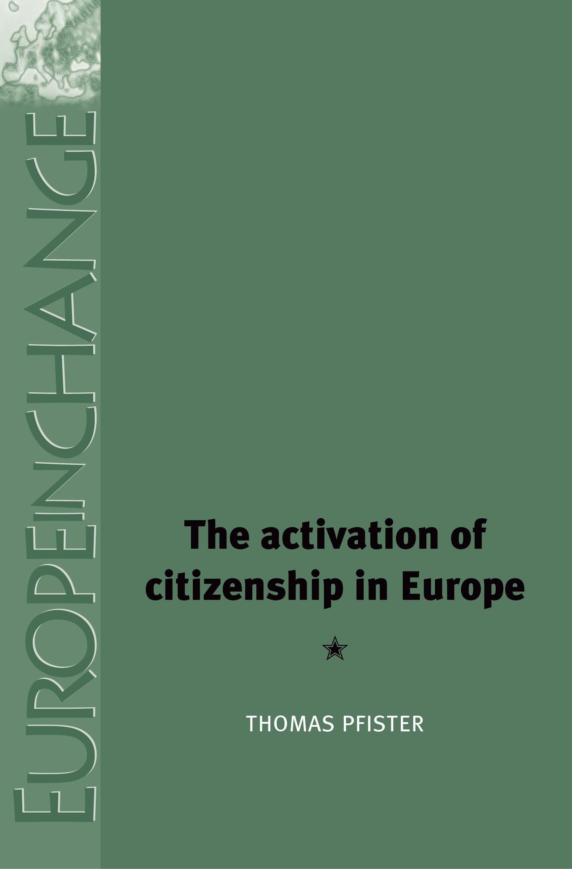Vorderes Coverbild The Activation of Citizenship in Europe