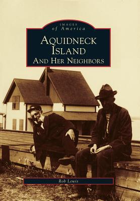 Vorderes Coverbild Aquidneck Island and Her Neighbors