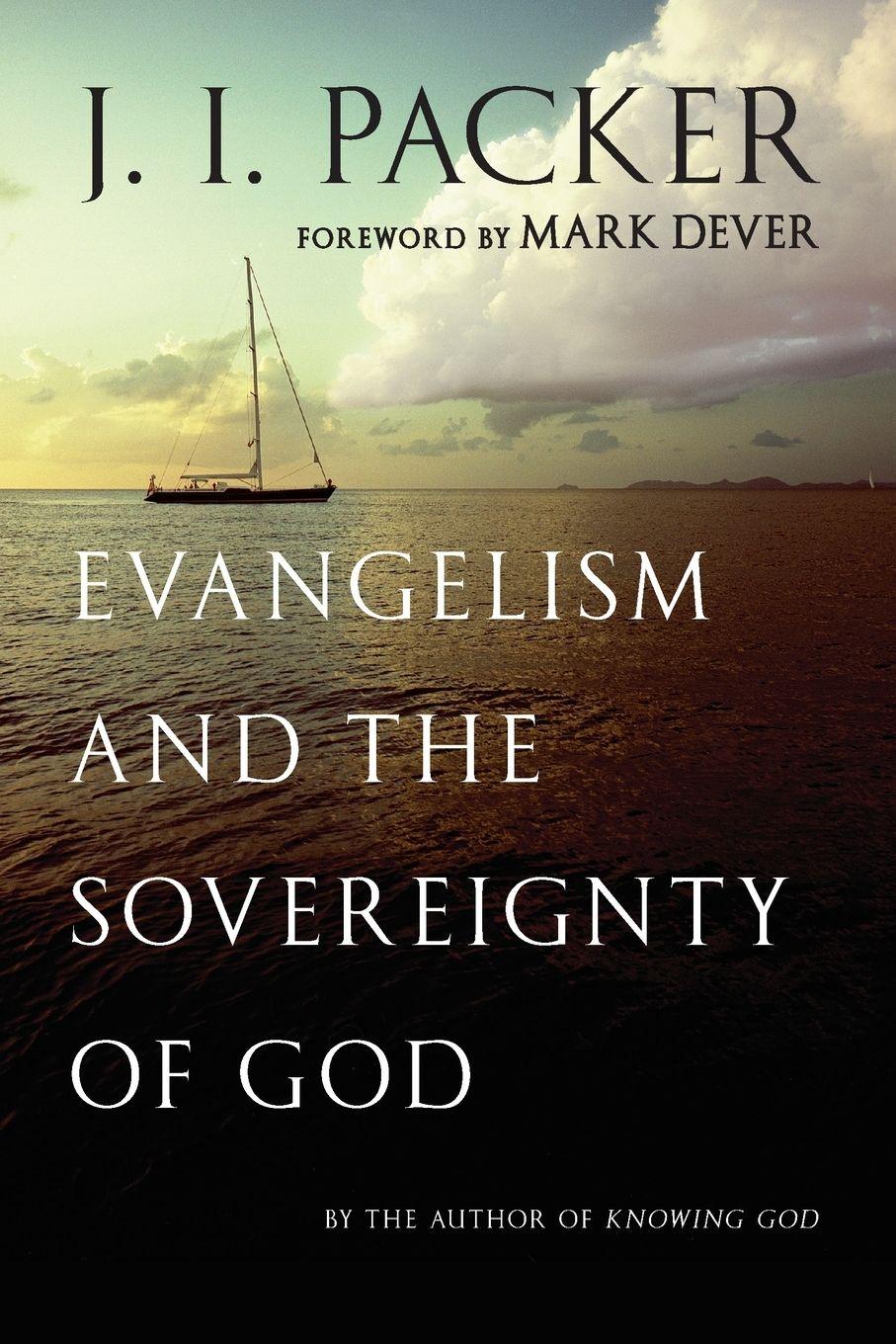 Vorderes Coverbild Evangelism and the Sovereignty of God