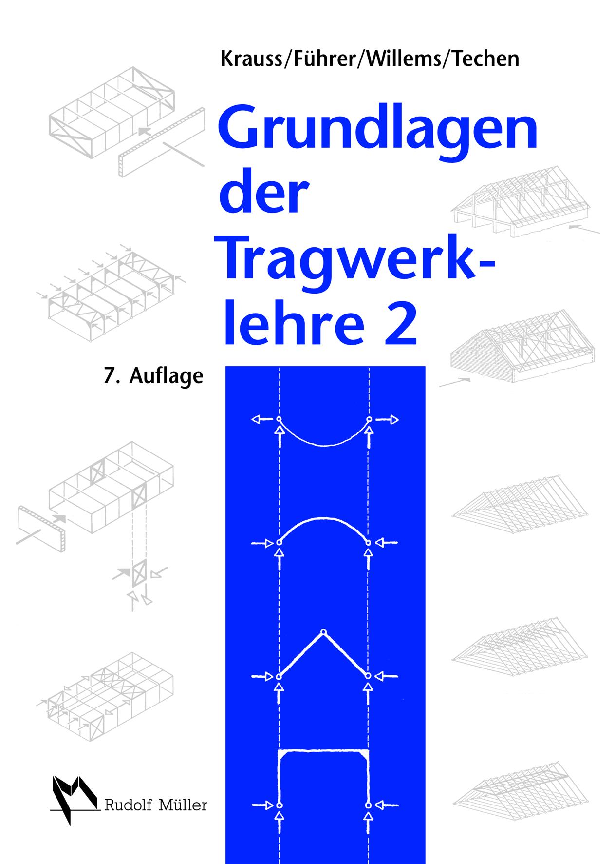 Vorderes Coverbild Grundlagen der Tragwerklehre 2