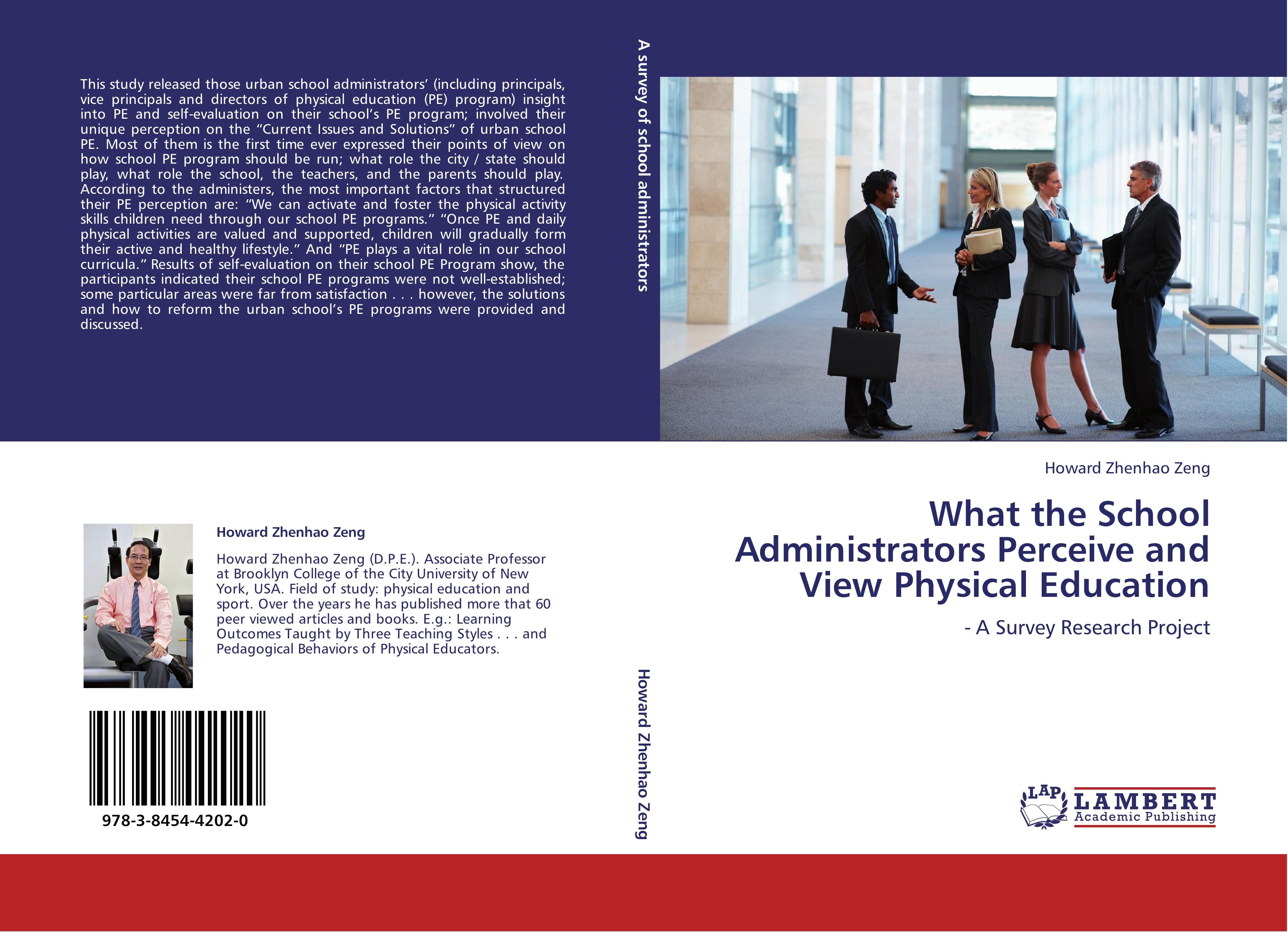 Vorderes Coverbild What the School Administrators Perceive and View Physical Education