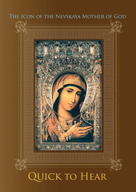 Vorderes Coverbild The Icon of the Nevskaya Mother of God "Quick to Hear"