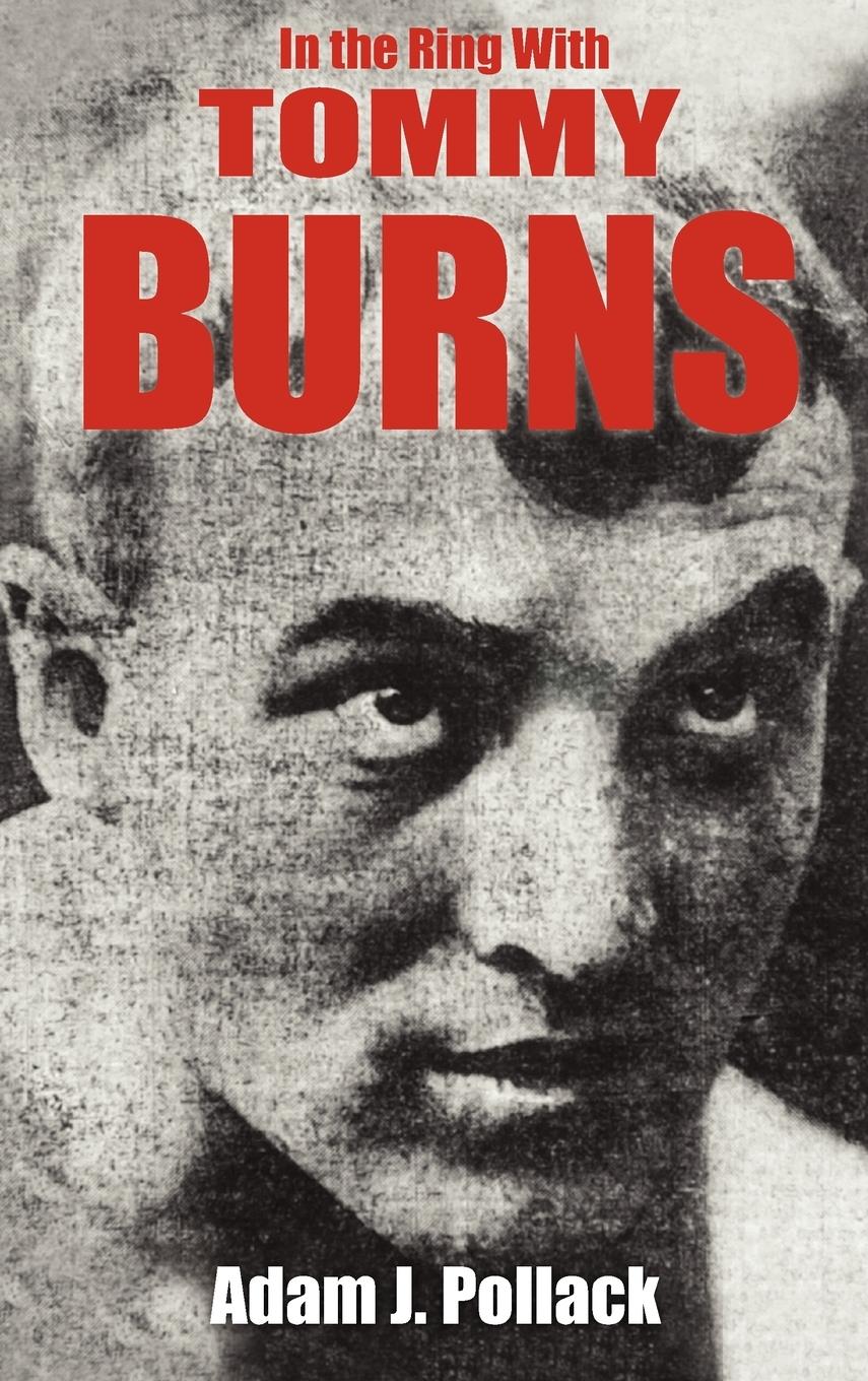 Vorderes Coverbild In the Ring with Tommy Burns