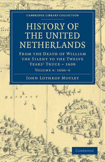 Vorderes Coverbild History of the United Netherlands - Volume 4