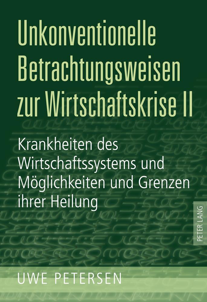 Vorderes Coverbild Unkonventionelle Betrachtungsweisen zur Wirtschaftskrise II