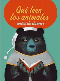 Vorderes Coverbild Que Leen Los Animales Antes de Dormir