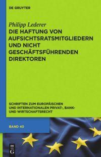 Vorderes Coverbild Die Haftung von Aufsichtsratsmitgliedern und nicht geschäftsführenden Direktoren