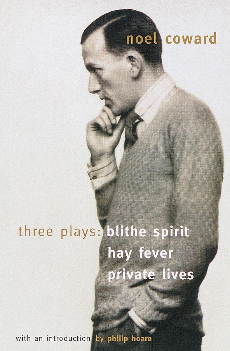 Vorderes Coverbild Blithe Spirit, Hay Fever, Private Lives