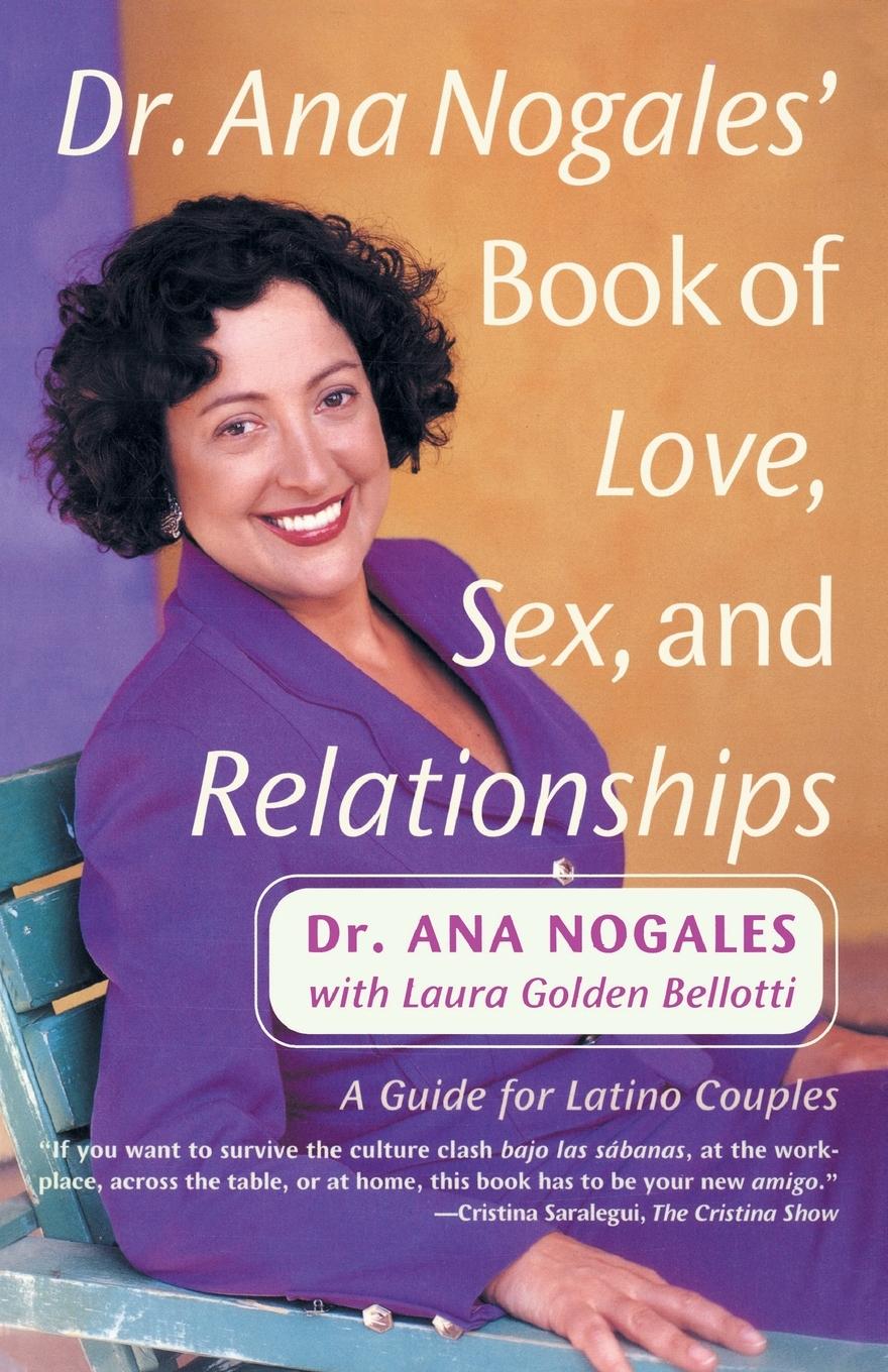 Vorderes Coverbild Dr. Ana Nogales' Book of Love, Sex, and Relationships