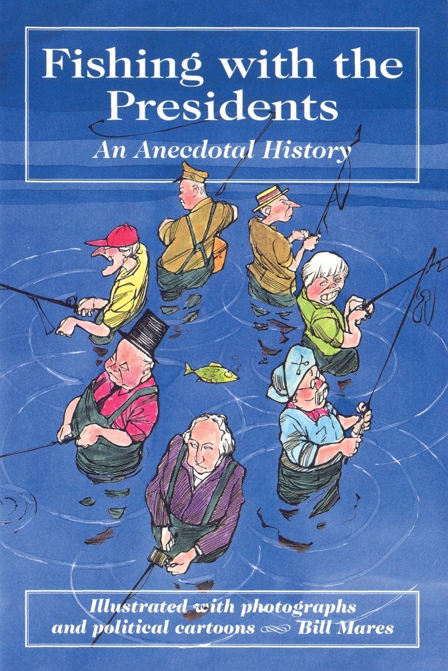 Vorderes Coverbild Fishing with the Presidents