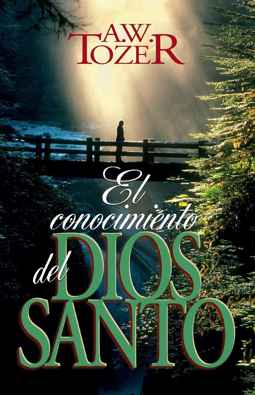 Vorderes Coverbild El Conocimiento del Dios Santo