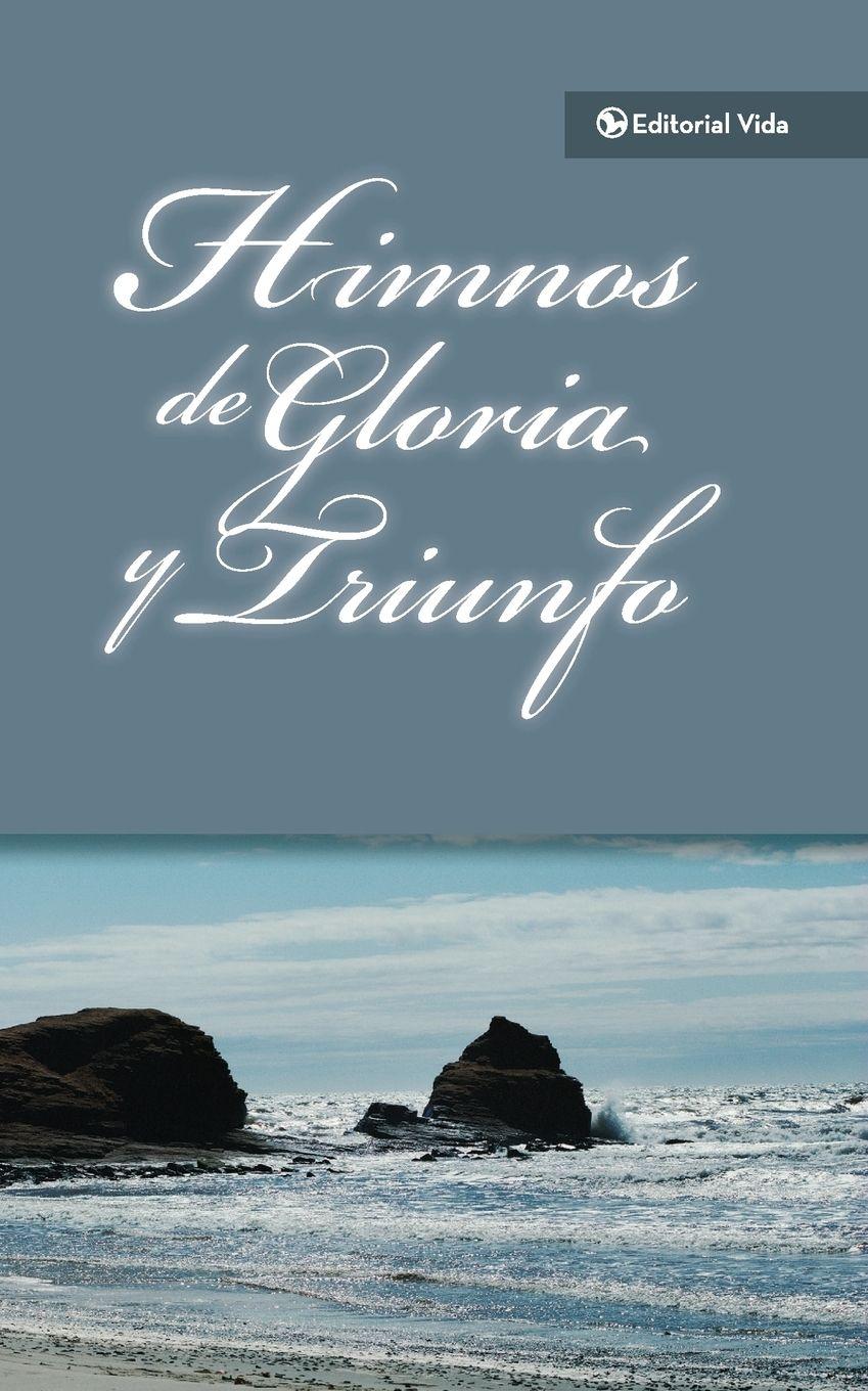 Vorderes Coverbild El Himnos de Gloria Y Triunfo, Tapa R¿¿stica