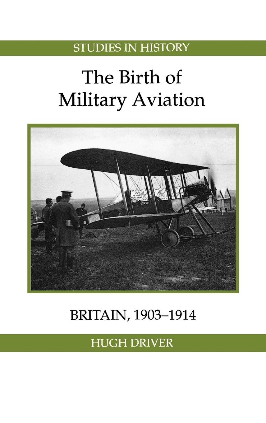 Vorderes Coverbild The Birth of Military Aviation