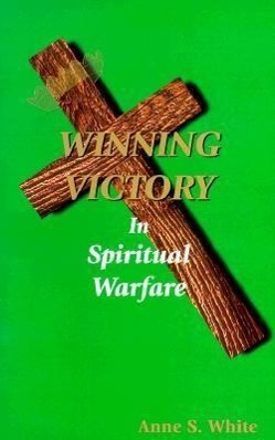 Vorderes Coverbild Winning Victory in Spiritual Warfare