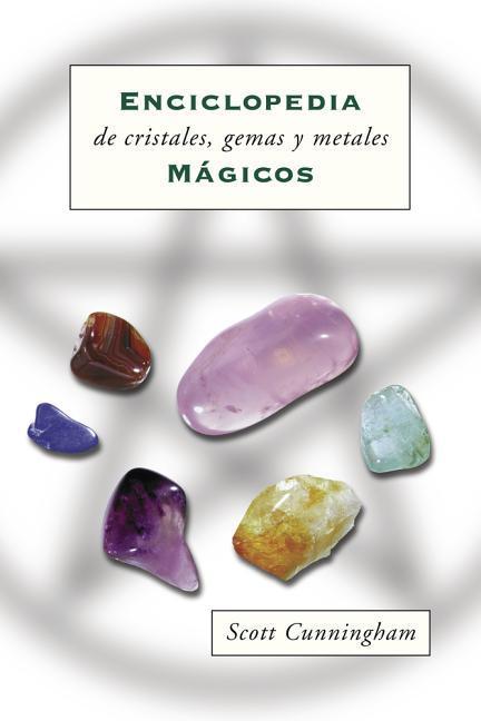 Vorderes Coverbild Enciclopedia de Cristales, Gemas Y Metales Mágicos
