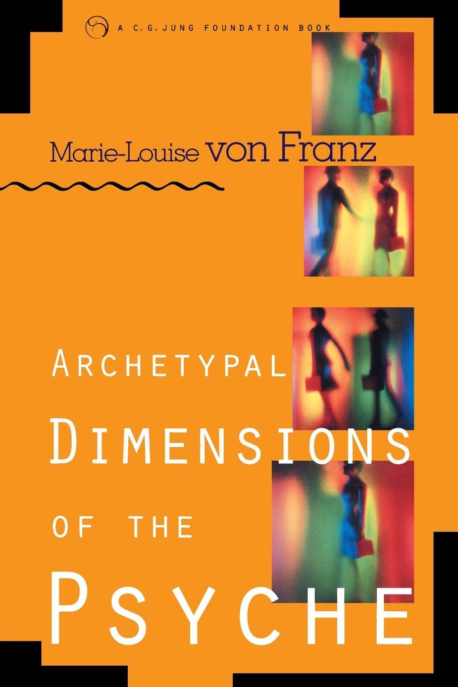 Vorderes Coverbild Archetypal Dimensions of the Psyche