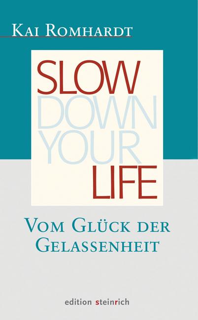 Vorderes Coverbild Slow down your life